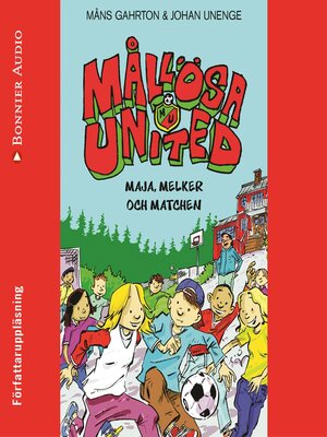 cover image of Mållösa United. Maja, Melker och matchen
